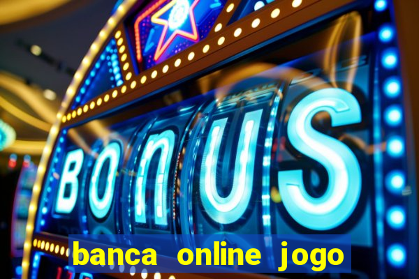 banca online jogo do bicho